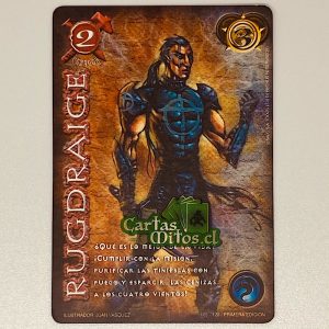 105/126 Rugdraige – Mitos Y Leyendas – Mundo Gótico